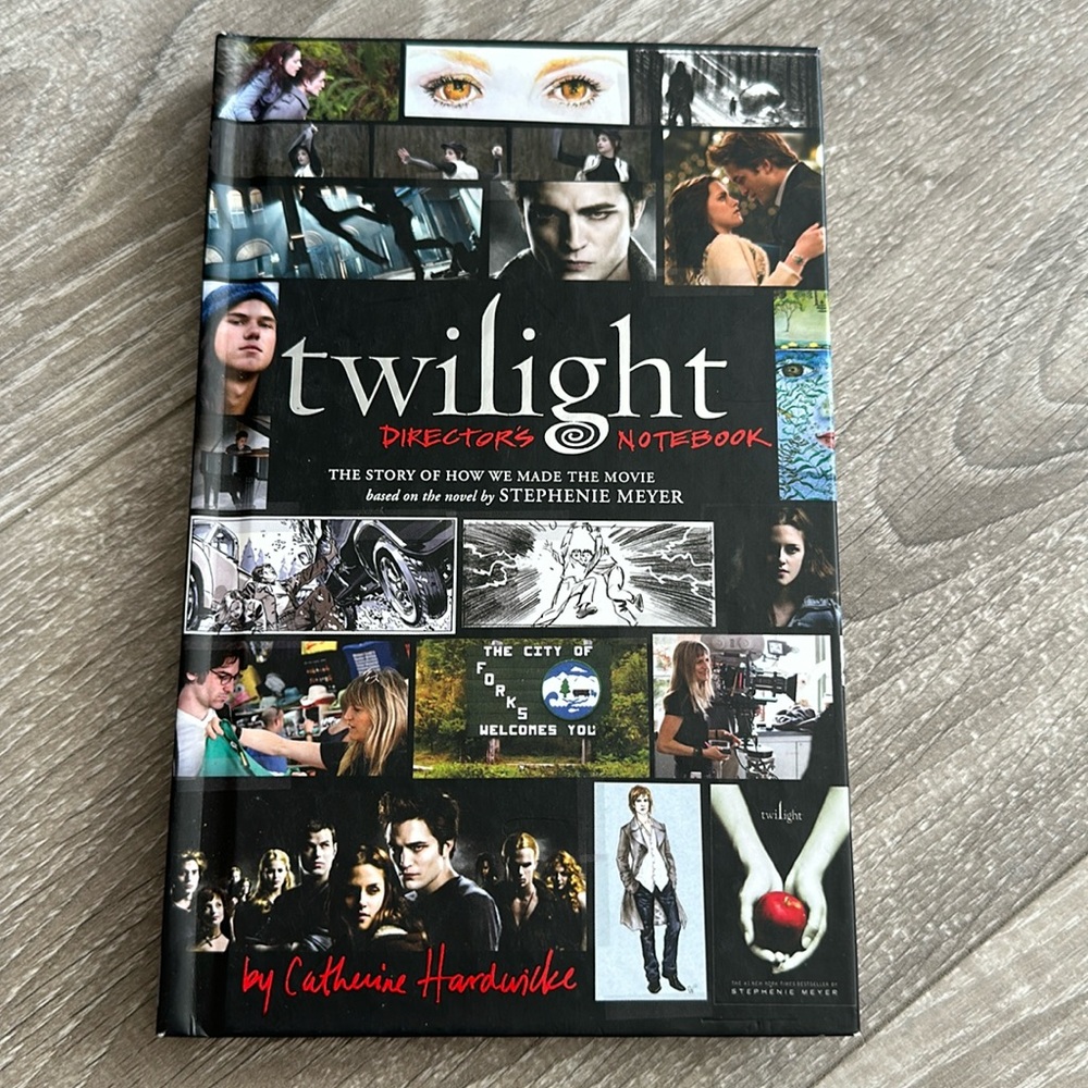 Twilight Director's Notebook: The Story of How We Made the Movie